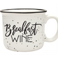 Breakfast Wine Camper Mug